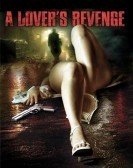 poster_a-lovers-revenge_tt0461987.jpg Free Download