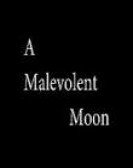 A Malevolent Moon Free Download