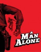 poster_a-man-alone_tt0048336.jpg Free Download