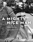 poster_a-mighty-nice-man_tt3541982.jpg Free Download