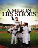 poster_a-mile-in-his-shoes_tt1839390.jpg Free Download