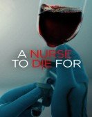 poster_a-nurse-to-die-for_tt26742022.jpg Free Download