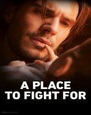 poster_a-place-to-fight-for_tt21276064.jpg Free Download