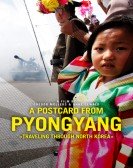 A Postcard from Pyongyang Free Download