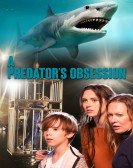 poster_a-predators-obsession_tt7535290.jpg Free Download