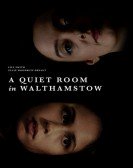 poster_a-quiet-room-in-walthamstow_tt7155156.jpg Free Download