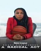 A Radical Act: Renee Montgomery poster