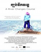 A River Changes Course poster