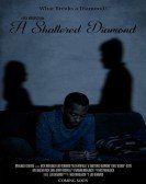 poster_a-shattered-diamond_tt13549598.jpg Free Download