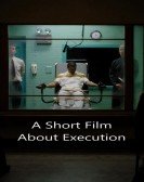 poster_a-short-film-about-execution_tt4712202.jpg Free Download