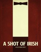 poster_a-shot-of-irish_tt11241352.jpg Free Download