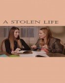 poster_a-stolen-life_tt7775998.jpg Free Download