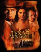 poster_a-texas-funeral_tt0180242.jpg Free Download