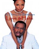 A Thin Line Between Love and Hate poster