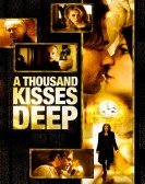 poster_a-thousand-kisses-deep_tt1565069.jpg Free Download