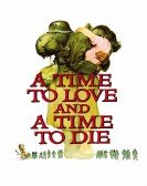 A Time to Love and a Time to Die poster