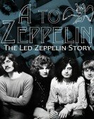 A To Zeppelin: The Story Of Led Zeppelin Free Download