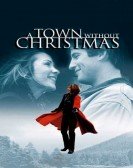 poster_a-town-without-christmas_tt0290321.jpg Free Download