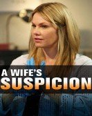 poster_a-wifes-suspicion_tt4867024.jpg Free Download