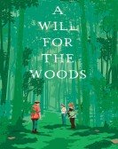 A Will for the Woods Free Download