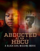 poster_abducted-at-an-hbcu-a-black-girl-missing-movie_tt32560625.jpg Free Download