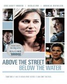 poster_above-the-street-below-the-water_tt1512897.jpg Free Download