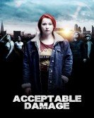 poster_acceptable-damage_tt5172404.jpg Free Download