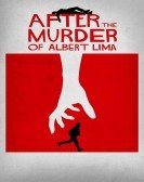 After The Murder Of Albert Lima Free Download