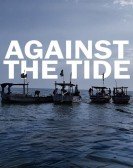 poster_against-the-tide_tt24082466.jpg Free Download