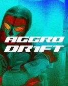 AGGRO DR1FT poster