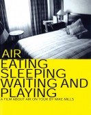 Air: Eating, Sleeping, Waiting and Playing Free Download