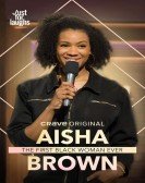 poster_aisha-brown-the-first-black-woman-ever_tt12298180.jpg Free Download