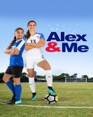 Alex & Me (2018) Free Download