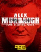 Alex Murdaugh: Death. Deception. Power Free Download