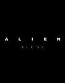 Alien: Alone poster