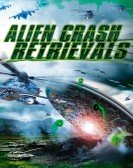 poster_alien-crash-retrievals_tt5299214.jpg Free Download