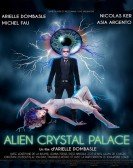 poster_alien-crystal-palace_tt7254808.jpg Free Download