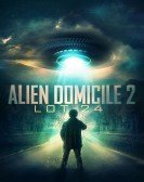 Alien Domicile 2: Lot 24 (2018) poster