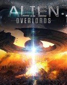 poster_alien-overlords_tt8583930.jpg Free Download