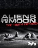 poster_aliens-on-the-moon-the-truth-exposed_tt3797808.jpg Free Download