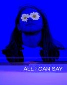 poster_all-i-can-say_tt10011312.jpg Free Download