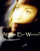 poster_all-she-ever-wanted_tt0115510.jpg Free Download