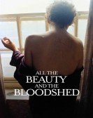 All the Beauty and the Bloodshed Free Download