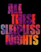 All These Sleepless Nights Free Download