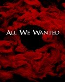 All We Wanted Free Download