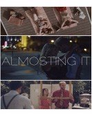 poster_almosting-it_tt3911850.jpg Free Download