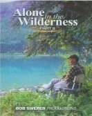 Alone in the Wilderness Part II Free Download