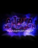 poster_alpha-squadron_tt6955932.jpg Free Download