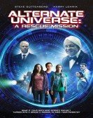 Alternate Universe: A Rescue Mission poster