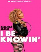 Amanda Seales: I Be Knowin' Free Download